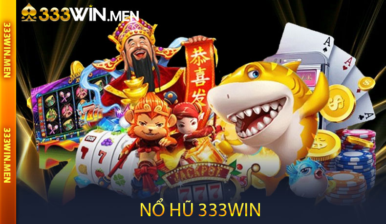 Nổ Hũ 333WIN
